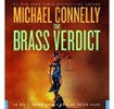 Brass Verdict by Michael Connelly